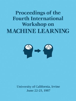 cover image of Proceedings of the Fourth International Workshop on MACHINE LEARNING